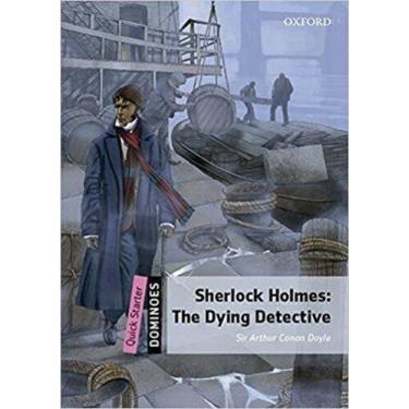 Imagem de Sherlock Holmes: The Dying Detective - Dominoes - Quick Starter - Book