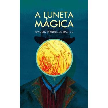 Imagem de Livro - A luneta mágica