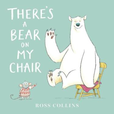 Imagem de There's A Bear On My Chair - Candlewick