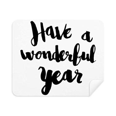 Imagem de DIYthinker Limpador de tela Have A Wonderful Year Quote Pano de limpeza de tela 2 peças de tecido de camurça