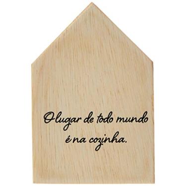 Imagem de Arte Maníacos Totem O Lugar de Todo Mundo É na Cozinha - 10x15cm