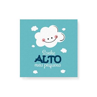 Imagem de Arte Maníacos Quadro Decorativo em Tela Canvas Sonhe Alto Meu Pequeno - 30x30cm