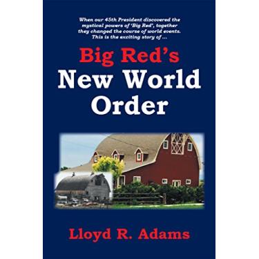 Imagem de Big Red’S New World Order (English Edition)