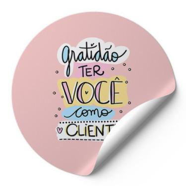 Imagem de 120 Etiquetas Adesivas Redondas Gratidão Ter Você Como Cliente Impress