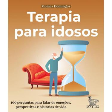 Imagem de Terapia para idosos: 100 perguntas para falar de emoções, perspectivas e histórias de vida.