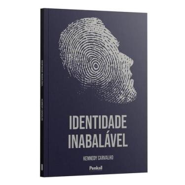 Imagem de Livro Identidade Inabalável Kennedy Carvalho Penkal Crianças Infantil 
