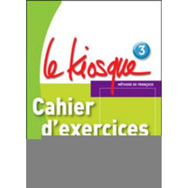 Imagem de Kiosque 3 , Le - Cahier D`Exercices