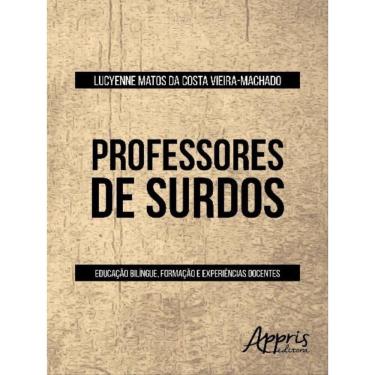 Imagem de Professores De Surdos: Educação Bilíngue, Formação E Experiências Docentes