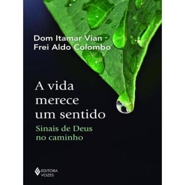 Imagem de A Vida Merece Um Sentido