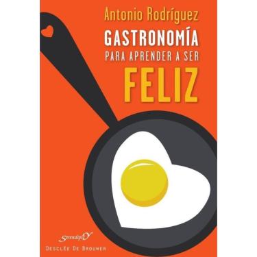 Imagem de Gastronomía para aprender a ser feliz - Espanhol