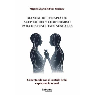 Imagem de Manual de terapia de aceptación y compromiso para disfunciones sexuales - Espanhol