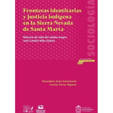 Imagem de Fronteras identitarias y justicia indígena en la Sierra Nevada de Santa Marta - Espanhol