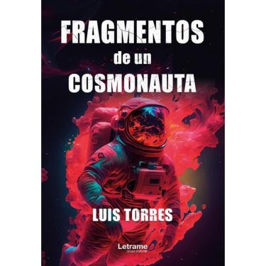 Imagem de Fragmentos de un cosmonauta - Espanhol