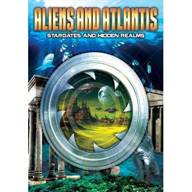Imagem de Aliens and Atlantis: Stargates and Hidden Realms