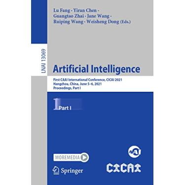 Imagem de Artificial Intelligence: First Caai International Conference, Cicai 2021, Hangzhou, China, June 5-6, 2021, Proceedings, Part I: 13069