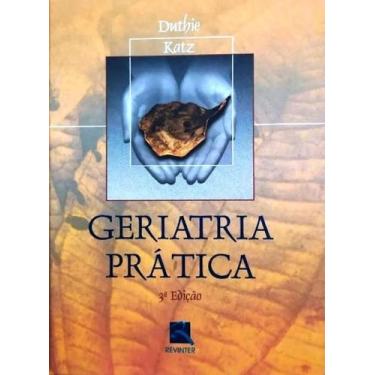 Imagem de Livro Geriatria Prática Autor: Duthie, Edmund - REVINTER