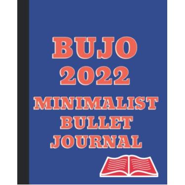 Imagem de 2022 Minimalist Bullet Journal/BUJO with Open Red Book On A Blue Background Cover: Basic Bujo | Classic Bullet Journal Help You Organize Your Life ... And Dotted Pages | 240 Pages | 7.5 * 9.25
