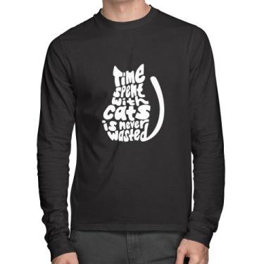 Imagem de Camiseta Algodão Time spend with cats is never wasted Manga Longa - Fo