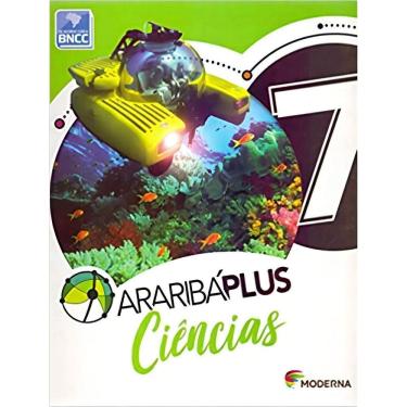 Imagem de Araribá Plus - Ciências - 7º Ano - BNCC - 05Ed/18