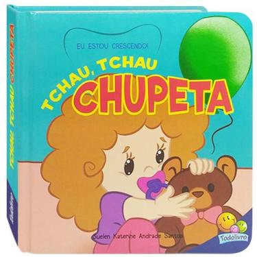 Imagem de Livro - Eu estou crescendo! Tchau, tchau chupeta