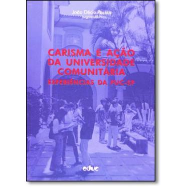 Imagem de Carisma e Ação da Universidade Comunitária: Experiências da Puc-sp - E