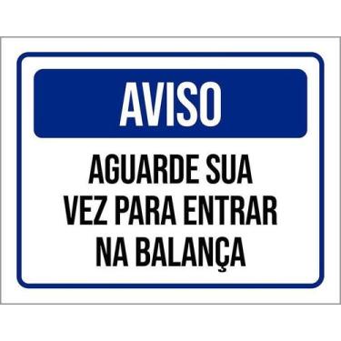 Imagem de Kit 5 Placa Acm De Aviso Aguarde Sua Vez Balança 18X23 - Sinalizo