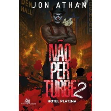 Imagem de Não Perturbe 2: Hotel Platina (Jon Athan)
