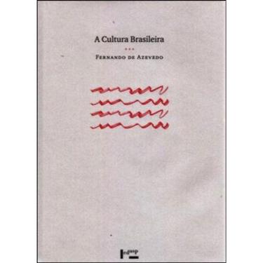 Imagem de Cultura Brasileira, A - Coleçao Os Fundadores Da Usp