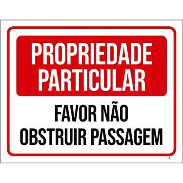 Imagem de Placa Propriedade Particular Não Obstruir Passagem 36X46