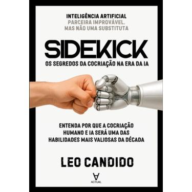 Imagem de Sidekick: Os Segredos Da Cocriação Na Era Da Ia