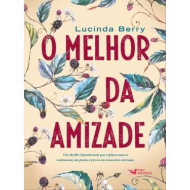 Imagem de Livro - O melhor da amizade - Faro Editorial