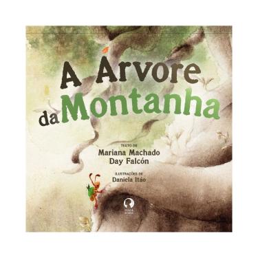 Imagem de A Árvore da Montanha | Editora João e Maria | Livro Infantil