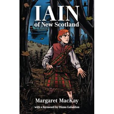 Imagem de Iain of New Scotland: with a foreword by Diana Gabaldon