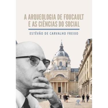 Imagem de Arqueologia De Foucault E As Ciencias Sociais, A - Pontes Editores