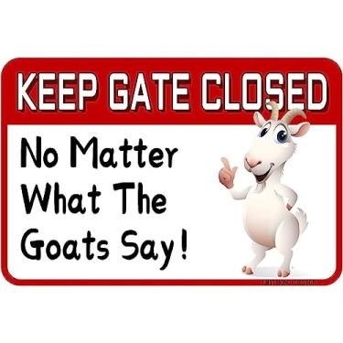 Imagem de LMYUHONG Placa de metal, mantenha o portão fechado, não importa o que as cabras digam! Não desbota Placas de cachorro fáceis de instalar 30 x 40 cm engraçadas Cuidado com o cão para segurança