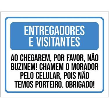Imagem de Kit 10 Placas Entregadores Visitantes Não Buzinem Chamem