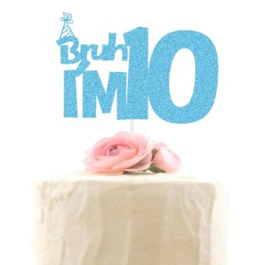 Imagem de XIUHUBA Bruh I'm 10 Cake Topper, Happy 10th Birthday Cake Decor, Kids Boys 10th Birthday Party Decorations, Funny Ten Years Old Birthday Party Supplies Blue Glitter