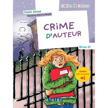 Imagem de Crime D´Auteur - Niveau A2 - Livre + Audios Telechargeables