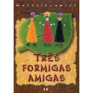 Imagem de Tres Formigas Amigas - 3ª Ed