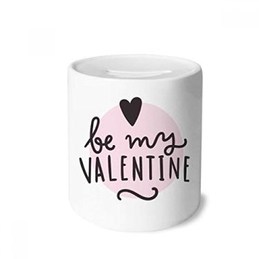 Imagem de DIYthinker Be My Valentine Caixa de moedas de cerâmica estilo citação rosa presente porta-moedas