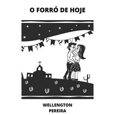 Imagem de O FORRÓ DE HOJE