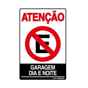 Imagem de Placa De Sinalização Atenção Proibido Estacionar Garagem Dia E Noite 2