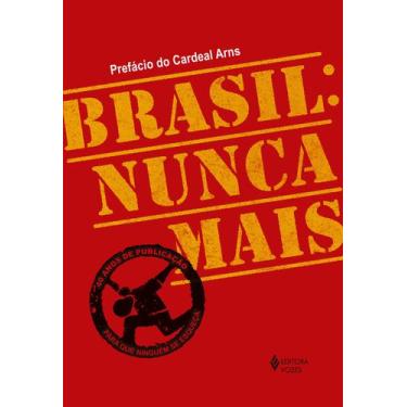 Imagem de Livro - Brasil: nunca mais - Ed. Comemorativa 40 anos