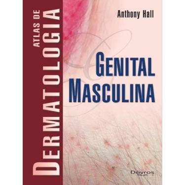 Imagem de Atlas de dermatologia genital masculina - DI LIVROS EDITORA LTDA