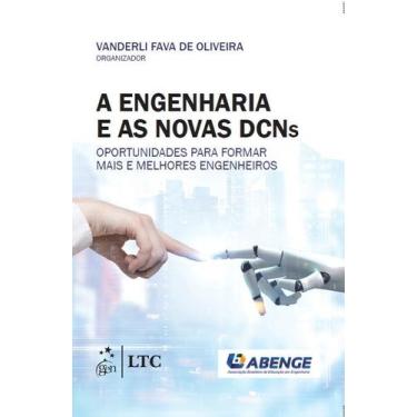 Imagem de Livro - A Engenharia e as Novas DCNs - Oportunidades para Formar Mais 