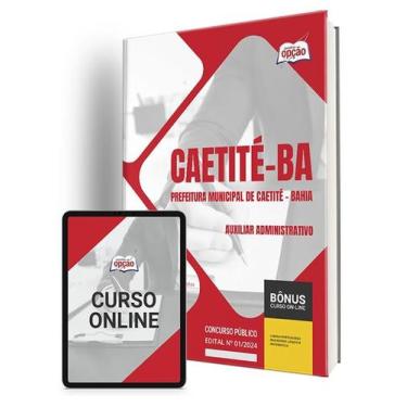 Imagem de Apostila Prefeitura de Caetité - BA 2024 - Auxiliar Administrativo