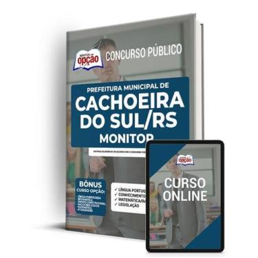 Imagem de Apostila Prefeitura de Cachoeira do Sul - RS - Monitor
