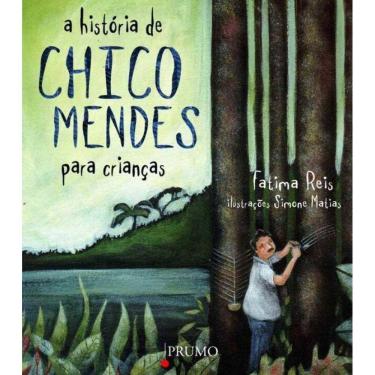 Imagem de História de Chico Mendes Para Crianças, A