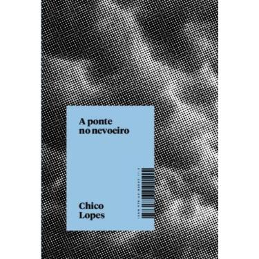 Imagem de Livro - A ponte no nevoeiro