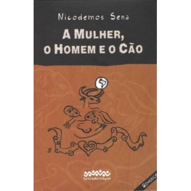 Imagem de A mulher, o homem e o cão - LETRA SELVAGEM EDITORA E LIVRARIA, 3